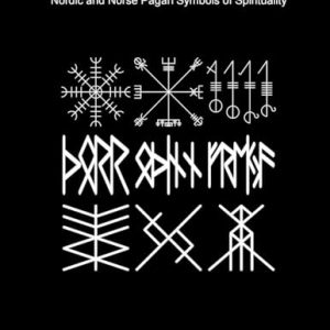 Viking Tattoos: Nordic and Norse Pagan Symbols of Spirituality - Paperback